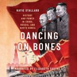 Dancing on Bones, Katie Stallard