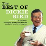 Best of Dickie Bird, Dickie Bird