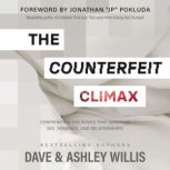 The Counterfeit Climax, Dave Willis