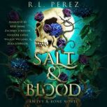 Salt  Blood, R.L. Perez