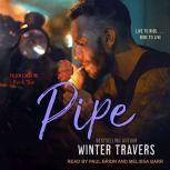 Pipe, Winter Travers