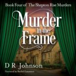 Murder in the Frame, D R Johnson