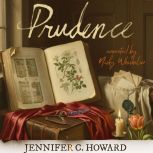 Prudence, Jennifer C. Howard