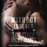 Without Forever, Lou Stock