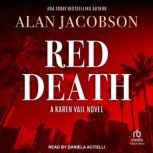 Red Death, Alan Jacobson