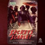 Secrets in Scarlet, Charlotte LlewelynWells