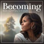 Becoming Book Summary and Analysis, Hazel Quinn