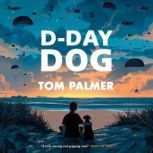 DDay Dog, Tom Palmer