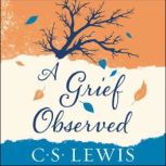 A Grief Observed, C. S. Lewis