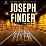 The Fixer, Joseph Finder