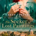 The Seeker of Lost Paintings, Sarah Freethy