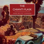 The Chianti Flask, Marie Beloc Lowndes