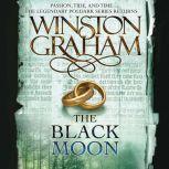 The Black Moon A Novel of Cornwall, 1794-1795, Winston Graham