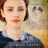 Wedded to War, Jocelyn Green