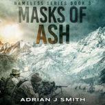 Masks of Ash, Adrian J. Smith