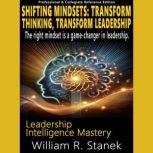 Shifting Mindsets, William R. Stanek