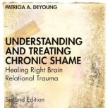 Understanding and Treating Chronic Sh..., Patricia DeYoung