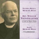 Rev. William Netstraeter, Daniel Jolls