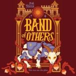 Band of Others, M. H. Foster