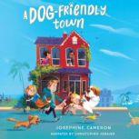 A Dog Friendly Town, Josephine Cameron