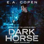 Dark Horse, E.A. Copen