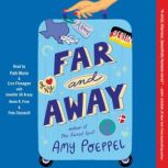 Far and Away, Amy Poeppel