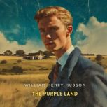 The Purple Land, William Henry Hudson