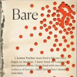 BARE, Lorna Tucker