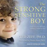 The Strong Sensitive Boy, PhD Zeff