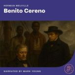 Benito Cereno, Herman Melville