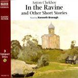 In the Ravine, and other short storie..., Anton Chekhov