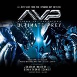 Aliens vs. Predators: Ultimate Prey, various authors