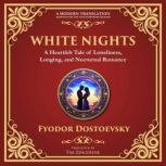 White Nights, Fyodor Dostoevsky