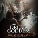 The Dread Goddess, Jillian Kuhlmann