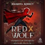 Red X Wolf, Dakota Krout