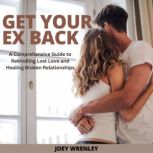Get Your Ex Back, Joey Wrenley