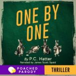 One By One, P. C. Hatter