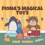 Fionas Magical Toys, Ildar Avakov