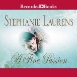 A Fine Passion, Stephanie Laurens