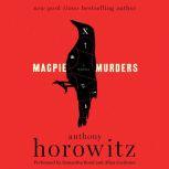 Magpie Murders A Novel, Anthony Horowitz
