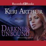 Darkness Unbound, Keri Arthur