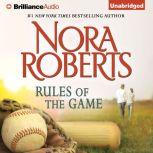 Rules of the Game, Nora Roberts