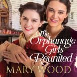 The Orphanage Girls Reunited, Mary Wood