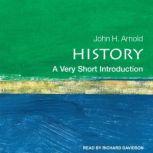 History A Very Short Introduction, John H. Arnold
