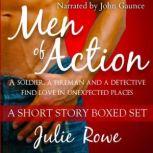 Men of Action boxed set, Julie Rowe