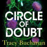 Circle of Doubt, Tracy Buchanan