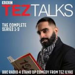 Tez Talks The Complete Series 13, Tez Ilyas