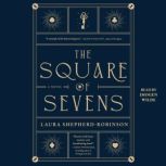 The Square of Sevens, Laura ShepherdRobinson