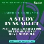 A Study in Scarlet Part 1 Being a R..., Sir Arthur Conan Doyle