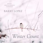 Winter Count, Barry Lopez